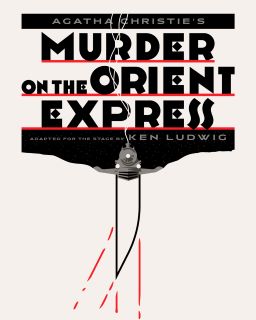 Post image for Theater Review: AGATHA CHRISTIE’S MURDER ON THE ORIENT EXPRESS (The Old Globe)