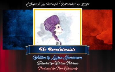 Post image for Theater Review: THE REVOLUTIONISTS (Lamplighters Community Theatre in San Diego)