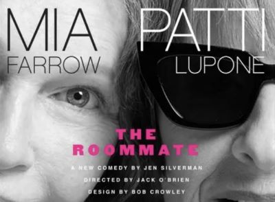 Post image for Broadway Review: THE ROOMMATE (Mia Farrow and Patti LuPone at the Booth Theatre)