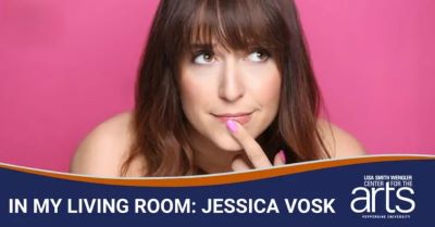 Post image for Cabaret Review: IN MY LIVING ROOM (Jessica Vosk at Smothers Theatre at Pepperdine, Malibu)