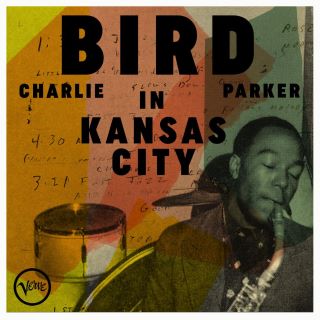 Post image for Highly Recommended Album: BIRD IN KANSAS CITY (Charlie Parker: Rare Recordings from 1941-1951)