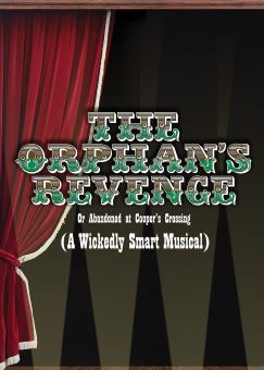 Post image for Theater Review: THE ORPHANS’ REVENGE (The Group Rep at Lonny Chapman Theatre in North Hollywood)