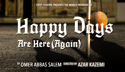 Post image for Theater Review: HAPPY DAYS ARE HERE (AGAIN) (Steep Theatre at Steppenwolf’s 1700 Theater in Chicago)