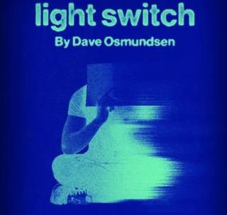 Post image for Theater Review: LIGHT SWITCH (Open Space Arts in Chicago)