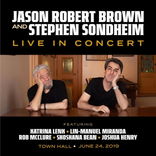 Post image for Highly Recommended Album: JASON ROBERT BROWN AND STEPHEN SONDHEIM: LIVE IN CONCERT (Streaming & Vinyl)