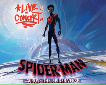 Post image for Highly Recommended Film Concert: SPIDER-MAN: ACROSS THE SPIDER-VERSE LIVE IN CONCERT (International Tour)