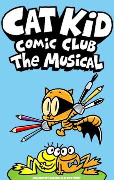 Post image for Theater Review: CAT KID COMIC CLUB (Tour at Kirk Douglas Theatre in Culver City)