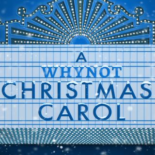 Post image for Theater Review: A WHYNOT CHRISTMAS CAROL (World Premiere at A.C.T. in San Francisco)