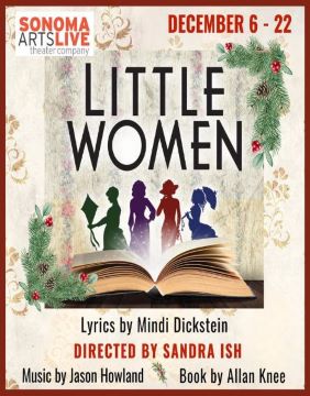 Post image for Theater Review: LITTLE WOMEN THE MUSICAL (Sonoma Arts Live at Sonoma Community Center)