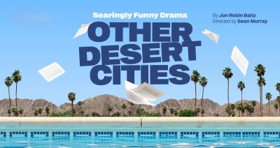 Post image for Theater Preview and Opening: OTHER DESERT CITIES (Cygnet Theatre)