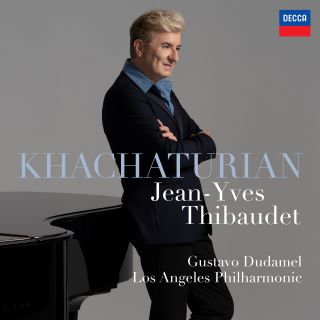 Post image for Album Review KHACHATURIAN (Jean-Yves Thibaudet, pianist; Gustavo Dudamel, conductor; LA Phil)