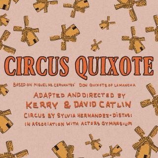 Post image for Theater Review: CIRCUS QUIXOTE (Lookingglass Theatre)