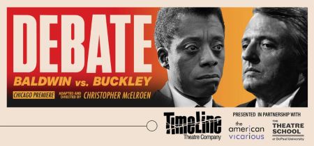 Post image for Theater Review: DEBATE: BALDWIN VS. BUCKLEY (TimeLine Theatre at Cortelyou Commons at DePaul University)