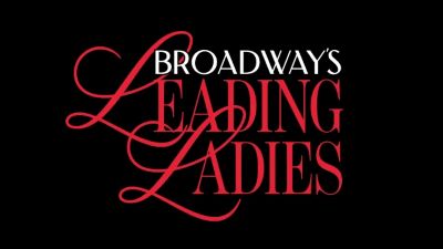 Post image for Concert Review: BROADWAY’S LEADING LADIES (The Town Hall in New York & Filmed for PBS)