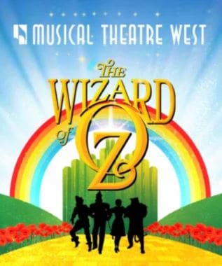 Poster for Musical Theatre West's The Wizard of Oz with rainbow and silhouettes.