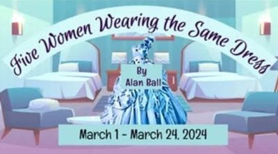 Promotional banner for a play titled 'Women Wearing the Same Dress' by Alan Ball.