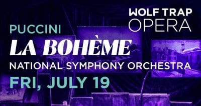 Promotional banner for the opera 'La Bohème' by the National Symphony Orchestra on July 19.