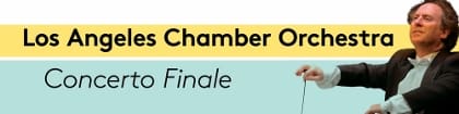 LOS-ANGELES-CHAMBER-ORCHESTRA-Concerto-Finale-POSTER