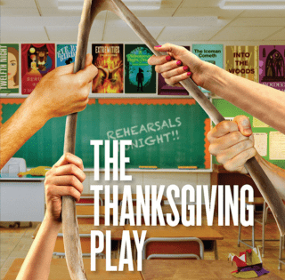 Hands holding hockey sticks with 'The Thanksgiving Play' text.