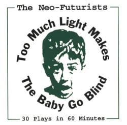Too-Much-Light-Makes-The-Baby-Go-Blind-Poster