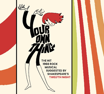 Poster for the musical "Your Own Thing" with bold typography and a dancing figure.