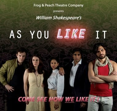 Promotional poster for Shakespeare's 'As You Like It' by Frog & Peach Theatre Company.