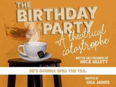 Poster for 'The Birthday Party' theatrical cabaret show.