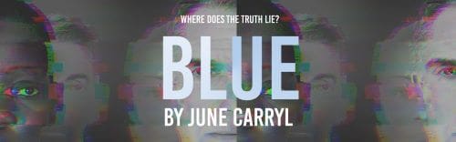 Book cover of 'Blue' by June Carryl with a question about truth.