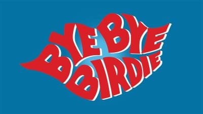 Logo of the musical 'Bye Bye Birdie' in red letters on blue background.