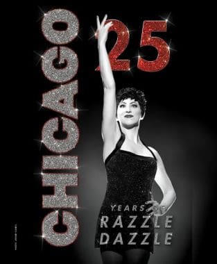 Black and white poster for Chicago 25 at Razzle Dazzle.