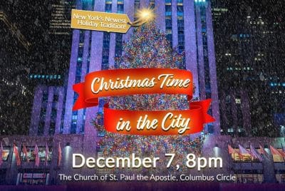 Christmas Time in the City event announcement at The Church of St. Paul the Apostle.