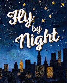 A night city skyline with stars and 'Fly by Night' text.