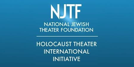 Logo of the National Jewish Theater Foundation's Holocaust Theater International Initiative.