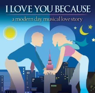 Poster for the musical love story 'I Love You Because' with a couple leaning over a cityscape.