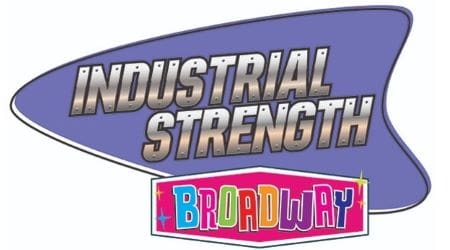 Logo with 'Industrial Strength' and colorful 'Broadway' text.