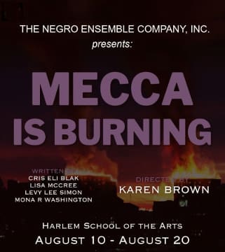 Poster for "Mecca Is Burning" dance performance by The Negro Ensemble Company.