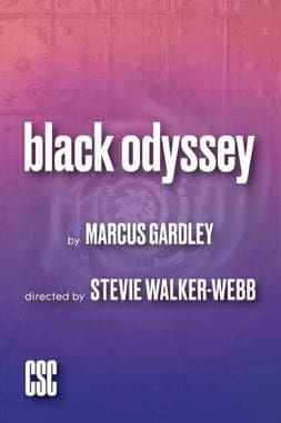 Title card for "Black Odyssey" by Marcus Gardley, directed by Stevie Walker-Webb.