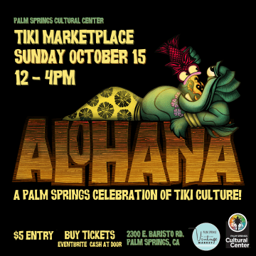Tiki Marketplace event in Palm Springs on October 15, noon to 4 PM.