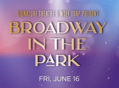 Broadway in the Park event on Friday, June 16.