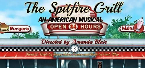 Marquee of 'The Spitfire Grill,' an American musical open 24 hours.