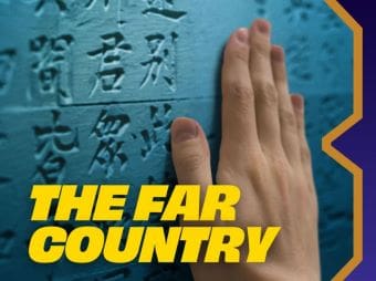 Hand touching a stone wall with Chinese characters and text 'The Far Country'.