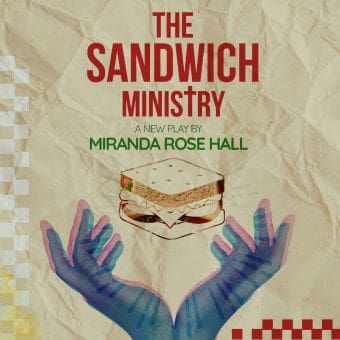 Book cover for 'The Sandwich Ministry' by Miranda Rose Hall with a sandwich character and blue-gloved hands.