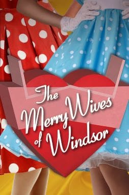 Colorful sign reading 'The Merry Wives of Windsor' with polka dot background.