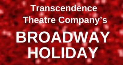 Poster for Broadway Holiday by Transcendence Theatre Company.