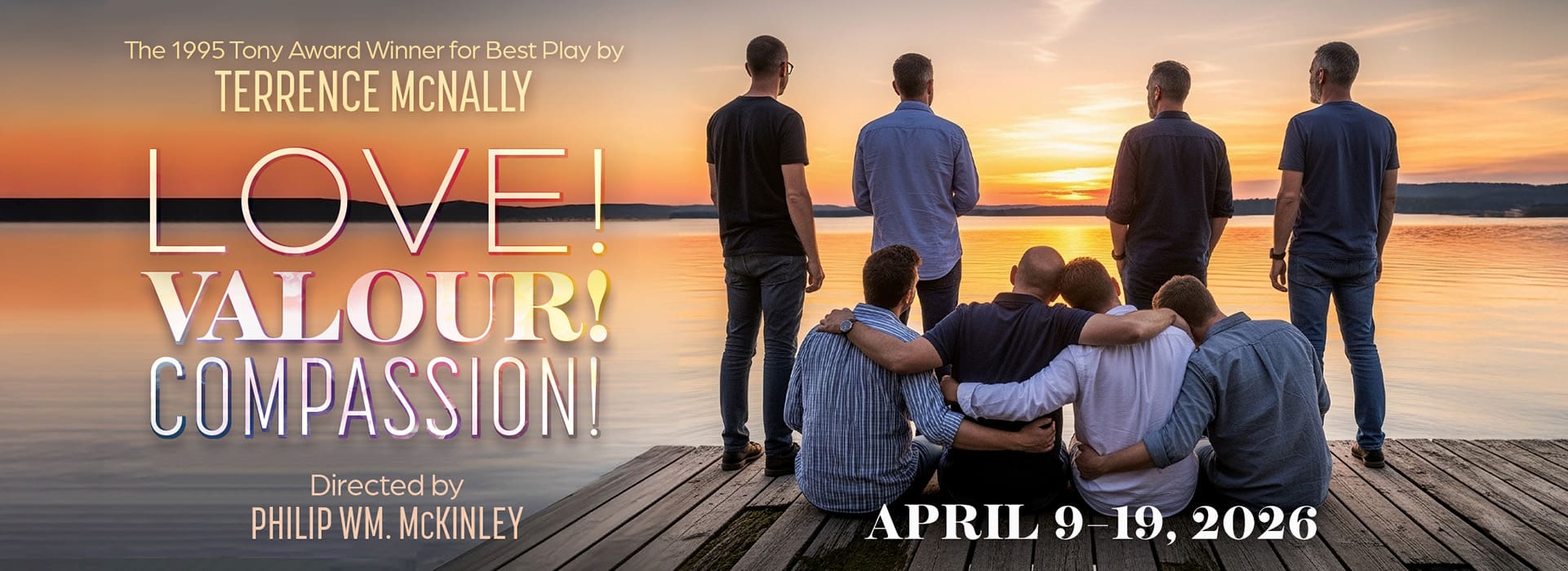 Love! Valour! Compassion! poster dezart performs