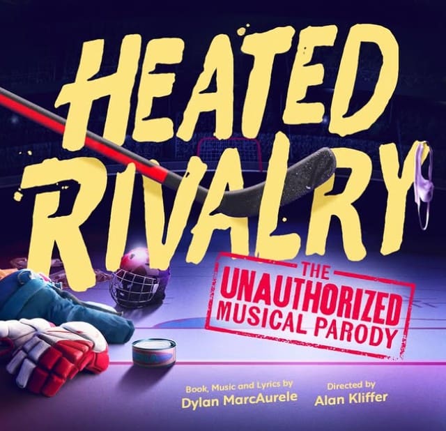 heated rivalry unauthorized musical parody review stageandcinema.com review