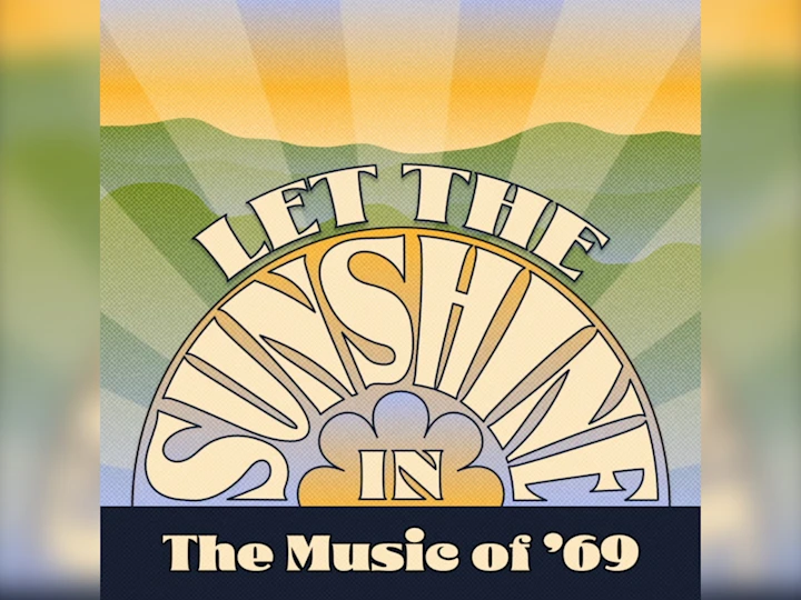 Let_the_Sunshine_In_The_Music_of_â__69_-_Header_Gallery_Image__1600x1200_